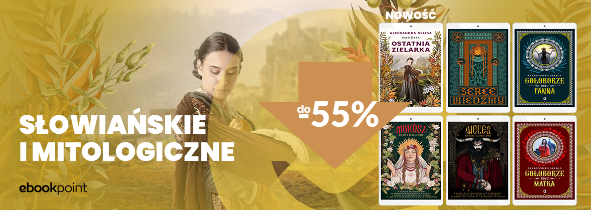 Grafika promocji - SŁOWIAŃSKIE I MITOLOGICZNE / do -55%